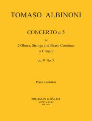 Albinoni, Tomaso: Concerto à 5 op.9,9 für 2 Oboen und Streicher, Ausgabe für 2 Oboen und Klavier 