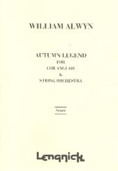 Alwyn, William: Autumn Legend for english horn and string orchester, score 