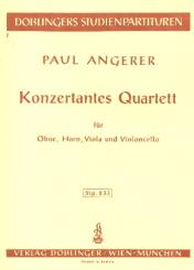 Angerer, Paul: Konzertantes Quartett für Oboe, Horn, Viola und Violoncello, Studienpartitur 