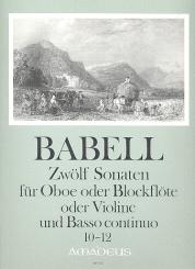 Babell, William: 12 Sonaten Band 4 (Nr.10-12) für Oboe (Blockflöte, Violine) und Bc 