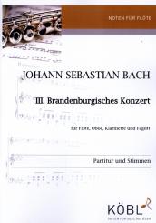 Bach, Johann Sebastian: Brandenburgisches Konzert Nr.3 für Flöte, Oboe, Klarinette und Fagott, Partitur und Stimmen 
