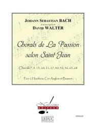 Bach, Johann Sebastian: Chorals de La Passion selon Saint Jean pour 2 hautbois, cor anglais et bassoon, partition et parties 