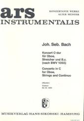 Bach, Johann Sebastian: Konzert C-Dur nach BWV1055 für Oboe und Streichorchester, Streicher-Set 