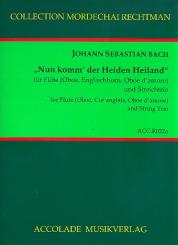 Bach, Johann Sebastian: Nun komm der Heiden Heiland BWV659 für Flöte (Oboe, Englischhorn, Oboe d'amore, und Streichtrio,   Stimmen 