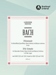 Bach, Johann Sebastian: Triosonate B-Dur nach BWV525 und BWV1032 für Blockflöte (Flöte), Oboe (Violine) und Bc, Stimmen 