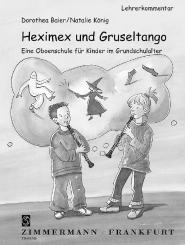 Baier, Dorothea: Heximex und Gruseltango Oboenschule, Lehrerkommentar 