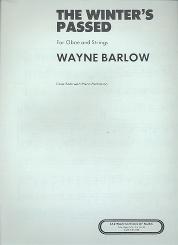 Barlow, Wayne: The Winter's passed for oboe and strings for obe and piano 