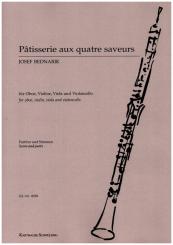 Bednarik, Josef: Pâtisserie aux quatre saveurs für Oboe, Violine, Viola und Violoncello, Partitur und Stimmen 