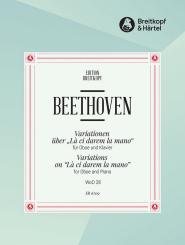 Beethoven, Ludwig van: Variationen über 'La ci darem la mano' aus Mozarts 'Don Giovanni' für Oboe und Klavier, WoO28 