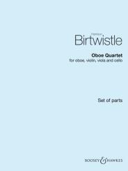 Birtwistle, Harrison: Oboe Quartet für Oboe, Violine, Viola und Violoncello, Stimmensatz 