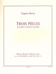 Bozza, Eugène: 3 Pieces pour flûte et hautbois (ou flûte) 