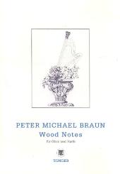 Braun, Peter Michael: Wood Notes für Oboe und Harfe  