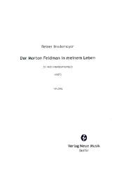 Bredemeyer, Reiner: Der Morton Feldmann in meinem Leben für Viola, Gitarre, Kontrabass, Klavier, Schlagzeug und Englischhorn, Partitur und Stimmen 