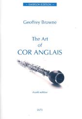 Browne, Geoffrey: The Art of Cor Anglais for english horn 