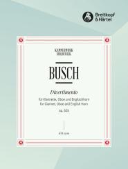 Busch, Adolf: Divertimento op.62b für Klarinette, Oboe und Englischhorn, Partitur und Stimmen 