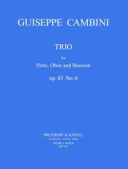 Cambini, Giuseppe Maria Gioaccino: Trio op.45 Nr.6 für Flöte, Oboe und Fagott, Partitur und Stimmen 