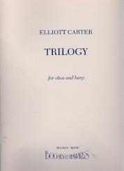 Carter, Elliott: Trilogy for oboe and harp 
