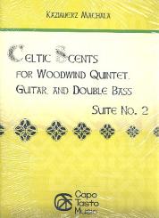 Celtic Scents - Suite no.2 for flute, oboe, clarinet, horn, bassoon, guitar and double bass, score and parts 