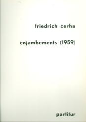 Cerha, Friedrich: Enjambements für Flöte, Oboe, Trompete, Posaune, Kontrabass und Percussion, Partitur 
