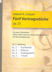 Cossart, Leland A.: 5 Vortragsstücke op.23 - SET für Oboenspieler und Klavier, Set mit 5 Heften 