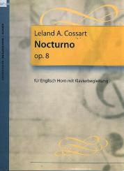 Cossart, Leland A.: Nocturno op. 8 für Englisch Horn und Klavier 