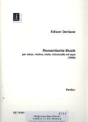 Denissow, Edison: Romantische Musik für Oboe, Violine, Viola, Violoncello, Harfe, Partitur (1968) 