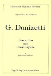 Donizetti, Gaetano: Concertino  für Englischhorn und Orchester, für Englischhorn und Klavier 