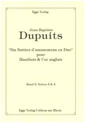 Dupuits, Jean Baptiste: 6 Suittes d'amusemens en Duo Band 2 (Suites 3+4) für Oboe und Englischhorn, Spielpartitur 
