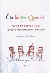 Ein lustiges Quartett für Oboe, Klarinette, Horn und Fagott, Partitur und Stimmen 