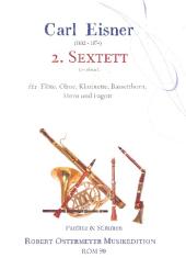 Eisner, Carl: Sextett C-Dur Nr.2 für Flöte, Oboe, Klarinette, Bassetthorn, Horn, Fagott, Partitur und Stimmen 