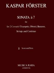 Förster, Kaspar: Sonata a 7 for 2 cornetti (trumpets, oboes), bassoon, strings and continuo, score and parts 