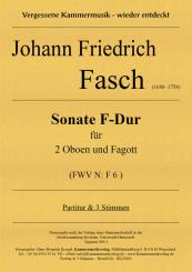 Fasch, Johann Friedrich: Sonate F-Dur  (FWV N: F 6) für 2 Oboen und Fagott, Partitur und Stimmen 