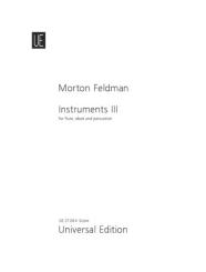 Feldman, Morton: Instruments 3 für Flöte, Oboe und Percussion, Partitur 