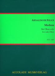 Felice, Arnaldo de: Medusa für Oboe  