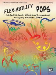 Flex-Ability Pops for oboe/ guitar/piano/bass with, optional accompaniment 