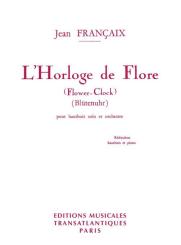Francaix, Jean: L'horloge de flore pour hautbois et piano 