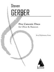 Gerber, Steven: Five Canonic Duos for oboe and bassoon, 2 scores 