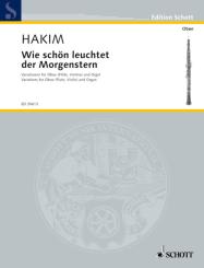 Hakim, Naji: Variationen über Wie schön leuchtet der Morgenstern für Oboe (Violine/Flöte) und Orgel 
