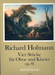 Hofmann, Richard: 4 Stücke op.81 für Oboe und Klavier  