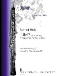 Holz, Bernd: Jump Play along (+CD) 7 Popsongs für Oboe 