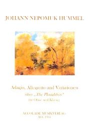 Hummel, Johann Nepomuk: Adagio, Allegretto und Variationen über The Ploughboy für Oboe und Klavier 