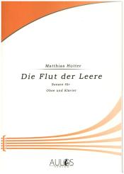 Hutter, Matthias: Die Flut der Leere - Sonate op.59 für Oboe und Klavier 