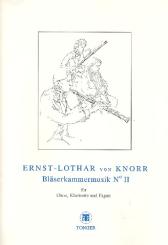 Knorr, Ernst-Lothar von: Bläserkammermusik Nr.2 für Oboe, Klarinette und Fagott, Partitur und Stimmen 