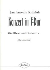Kozeluch, (Kozeluh) Johann Anton Evangelista: Konzert F-Dur für Oboe und Orchester für Oboe und Klavier, Klavierauszug 