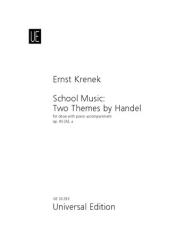 Krenek, Ernst: 2 Themes by Handel op.85A,a für Oboe und Klavier 