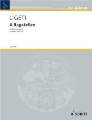Ligeti, György: 6 Bagatellen für Flöte, Oboe, Klarinette, Horn und Fagott, Studienpartitur 