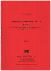Liszt, Franz: Ungarische Rhapsodie Nr.14 f-Moll für 2 Oboen, 2 Klarinetten, 2 Hörner und 2 Fagotte (Kontrabass ad lib), Partitur 