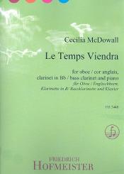 McDowall, Cecilia: Le temps viendra für Oboe (Englischhorn), Klarinette (Bassklarinette) und Klavier, Stimmen 