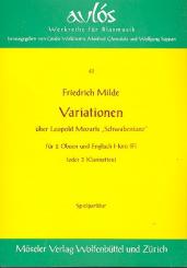 Milde, Friedrich: Variationen über Leopold Mozarts Schwabentanz für 3 Oboen und Englischhorn (3 Klarinetten), Spielpartitur 