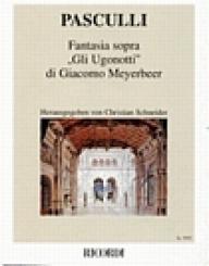 Pasculli, Antonio: Fantasia sopra Gli Ugonotti di Meyerbeer für Oboe und Klavier 